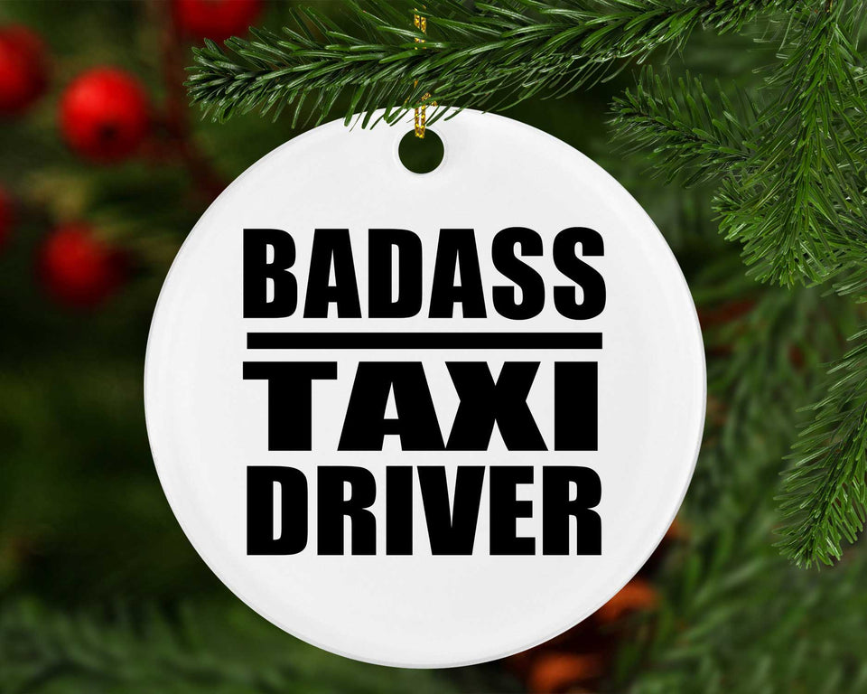 Badass Taxi Driver - Circle Ornament