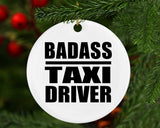 Badass Taxi Driver - Circle Ornament