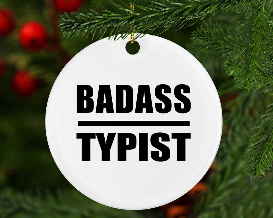 Badass Typist - Circle Ornament
