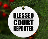 Blessed Court Reporter - Circle Ornament