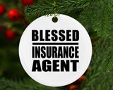 Blessed Insurance Agent - Circle Ornament