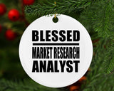 Blessed Market Research Analyst - Circle Ornament