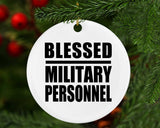 Blessed Military Personnel - Circle Ornament