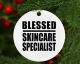 Blessed Skincare Specialist - Circle Ornament