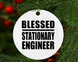Blessed Stationary Engineer - Circle Ornament