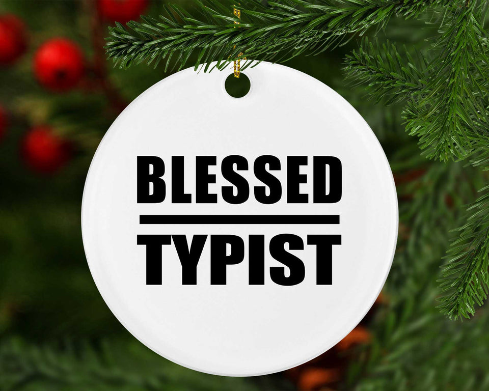 Blessed Typist - Circle Ornament