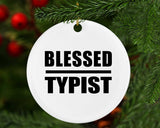 Blessed Typist - Circle Ornament