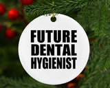 Future Dental Hygienist - Circle Ornament