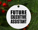 Future Executive Assistant - Circle Ornament