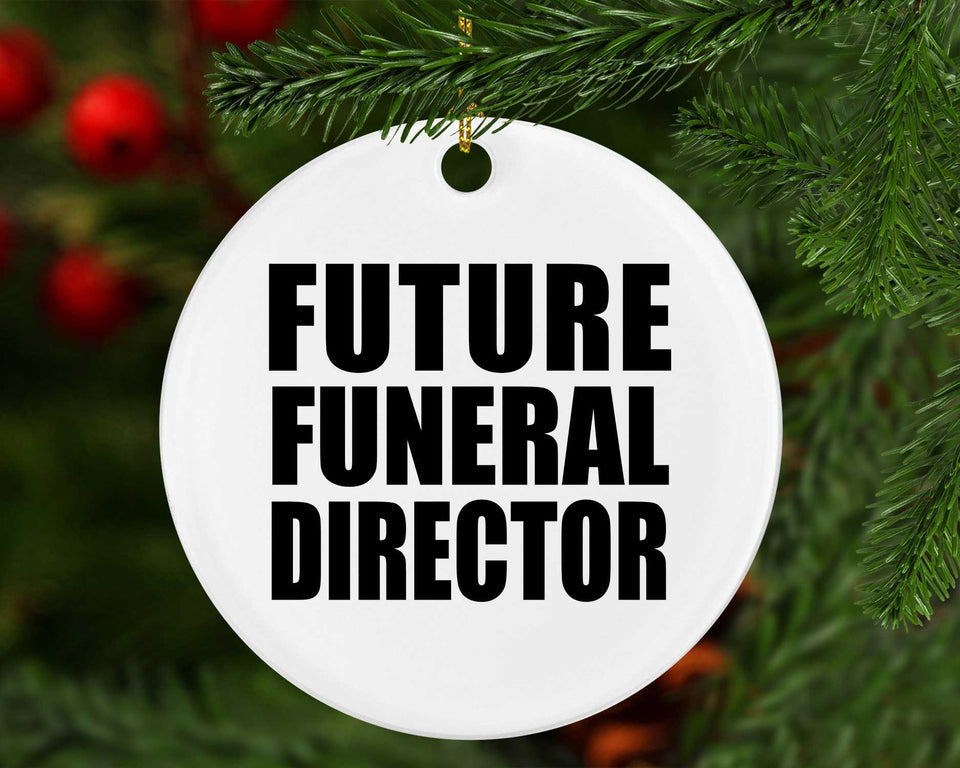 Future Funeral Director - Circle Ornament