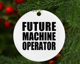 Future Machine Operator - Circle Ornament