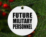 Future Military Personnel - Circle Ornament