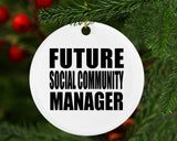 Future Social Community Manager - Circle Ornament