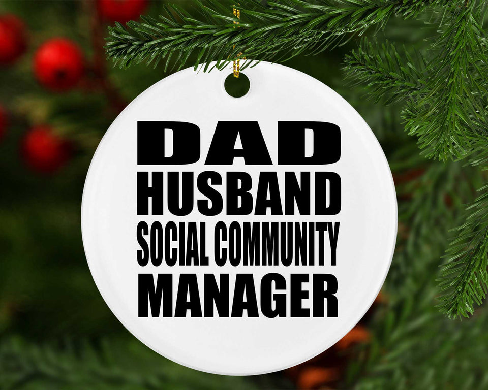 Dad Husband Social Community Manager - Circle Ornament