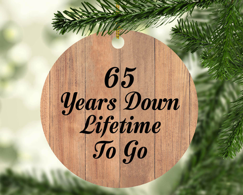 65th Anniversary 65 Years Down Lifetime To Go - Circle Ornament C