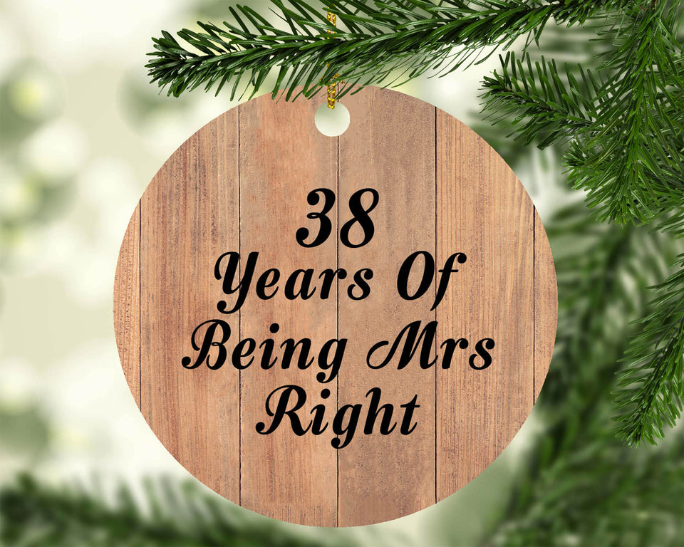 38th Anniversary 38 Years Of Being Mrs Right - Circle Ornament C