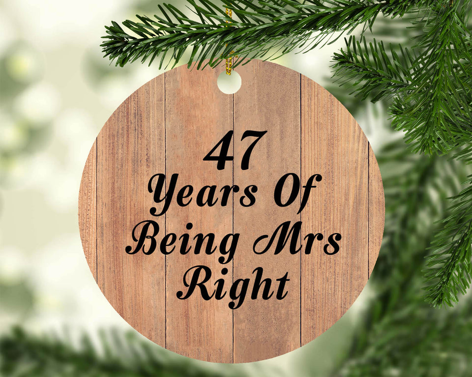 47th Anniversary 47 Years Of Being Mrs Right - Circle Ornament C