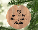 76th Anniversary 76 Years Of Being Mrs Right - Circle Ornament C