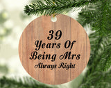 39th Anniversary 39 Years Of Being Mrs Always Right - Circle Ornament C