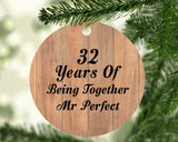 32nd Anniversary 32 Years Of Being Mr Perfect - Circle Ornament C