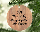 76th Anniversary 76 Years Of Being Mr Perfect - Circle Ornament C