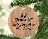 33rd Anniversary 33 Years Of Being Mrs Perfect - Circle Ornament C