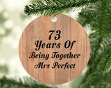 73rd Anniversary 73 Years Of Being Mrs Perfect - Circle Ornament C