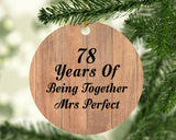 78th Anniversary 78 Years Of Being Mrs Perfect - Circle Ornament C