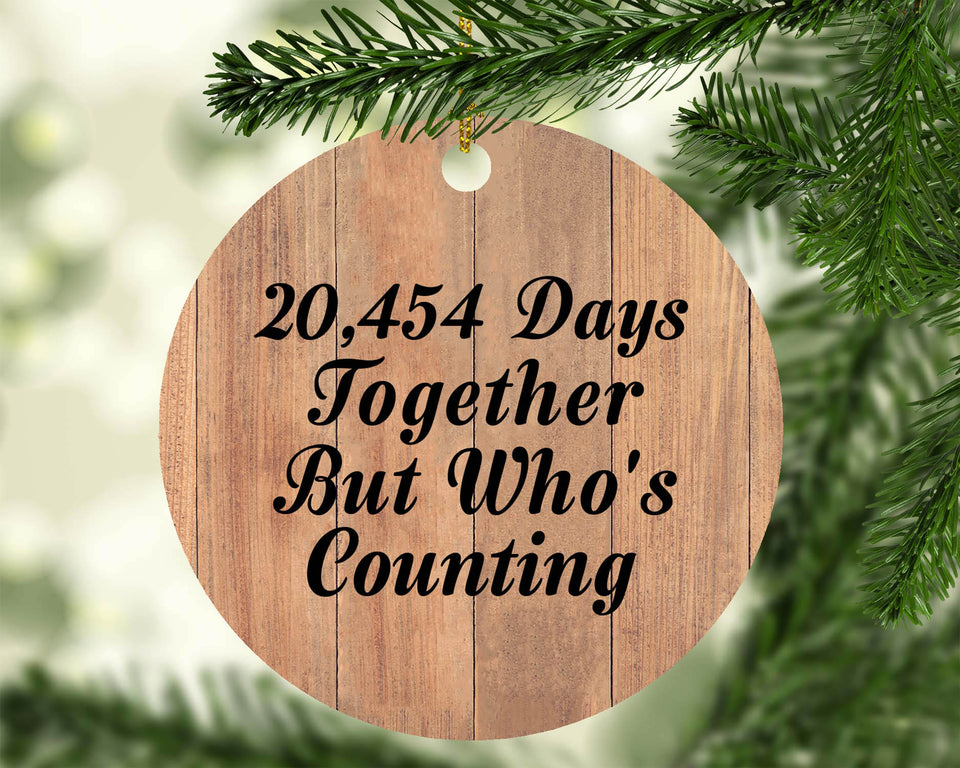 56th Anniversary 20,454 Days Together Who's Counting - Circle Ornament C