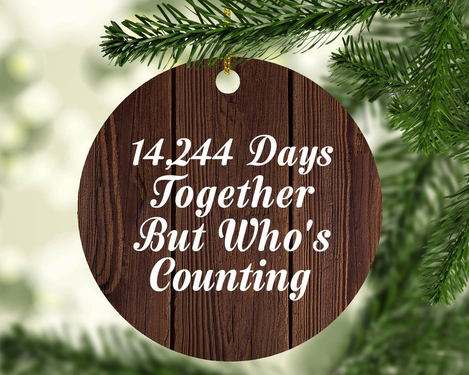 39th Anniversary 14,244 Days Together Who's Counting - Circle Ornament D