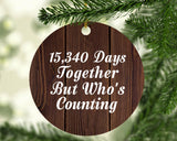 42nd Anniversary 15,340 Days Together Who's Counting - Circle Ornament D