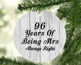 96th Anniversary 96 Years Of Being Mrs Always Right - Circle Ornament F