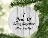 1st Anniversary 1 Year Of Being Mrs Perfect - Circle Ornament F