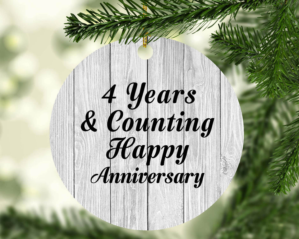 Happy 4th Anniversary 4 Years & Counting - Circle Ornament F