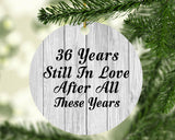 36th Anniversary 36 Years Still In Love After These Years - Circle Ornament F