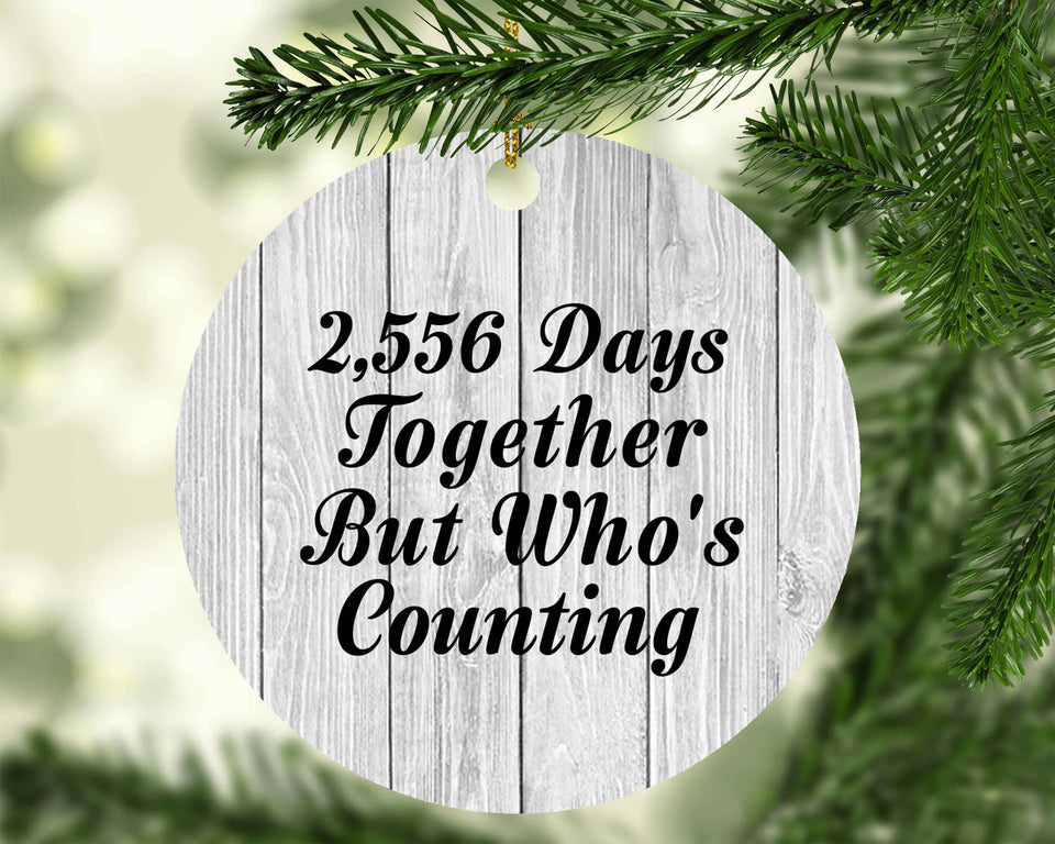 7th Anniversary 2,556 Days Together Who's Counting - Circle Ornament F