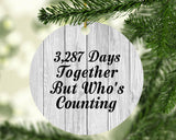 9th Anniversary 3,287 Days Together Who's Counting - Circle Ornament F
