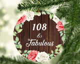 108th Birthday 108 & Fabulous - Circle Ornament A