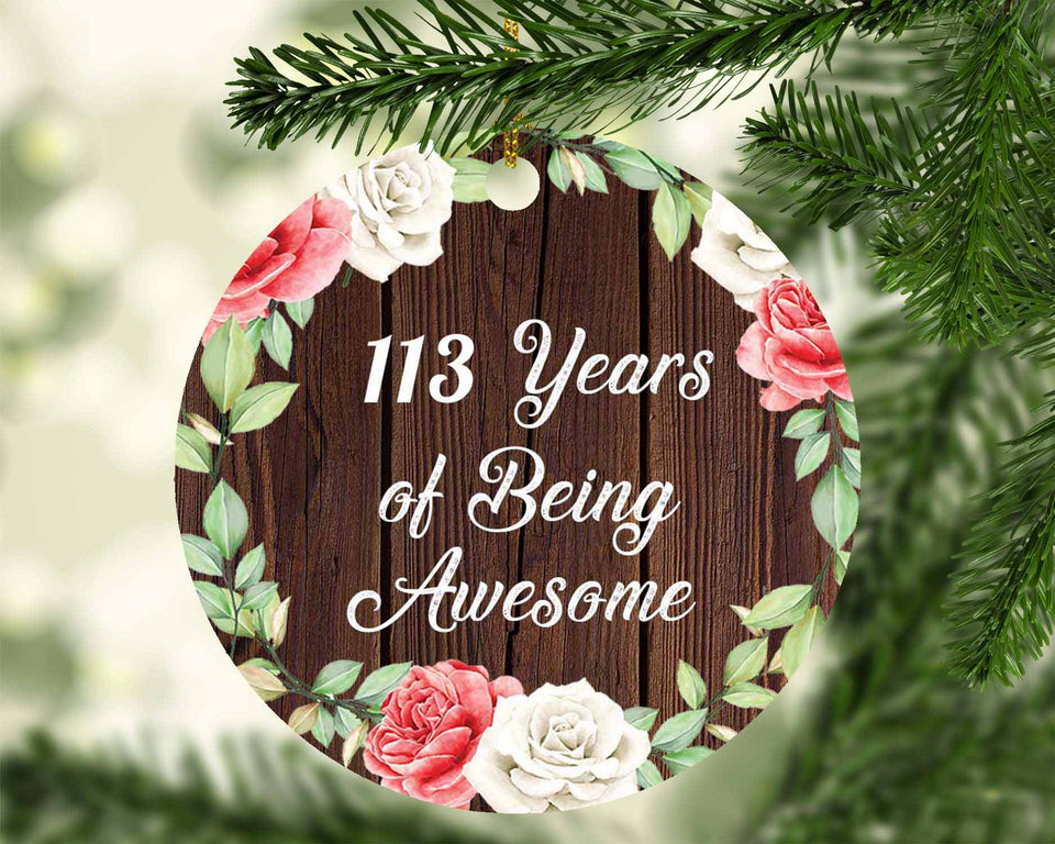 113th Birthday 113 Years Of Being Awesome - Circle Ornament A