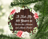101st Birthday Took 101 Years To Become Awesome & Perfect - Circle Ornament A