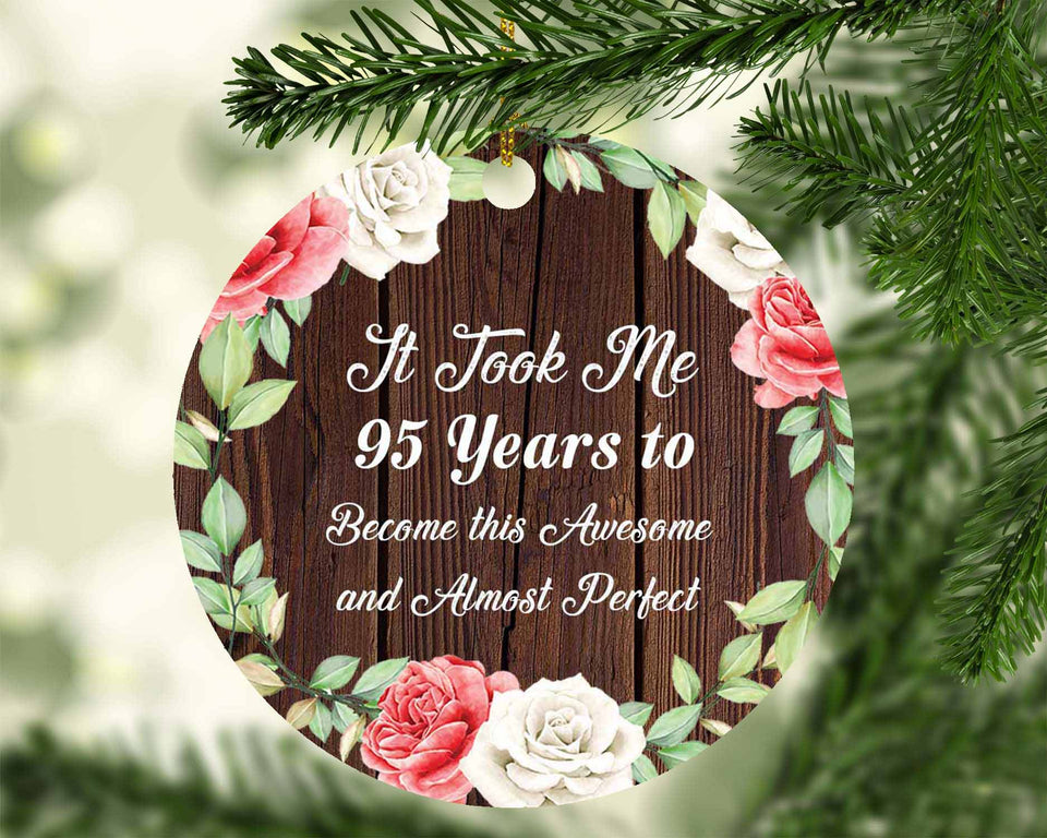 95th Birthday Took 95 Years To Become Awesome & Perfect - Circle Ornament A