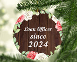 Loan Officer Since 2024 - Circle Ornament A