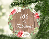 103rd Birthday 103 & Fabulous - Circle Ornament B