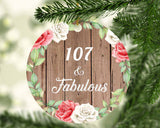 107th Birthday 107 & Fabulous - Circle Ornament B