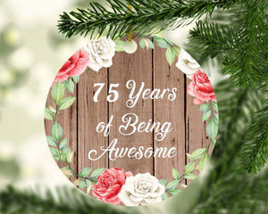 75th Birthday 75 Years Of Being Awesome - Circle Ornament B