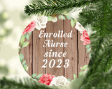 Enrolled Nurse Since 2023 - Circle Ornament B