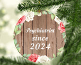 Psychiatrist Since 2024 - Circle Ornament B