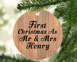 First Christmas As Mr & Mrs Henry - Circle Ornament C