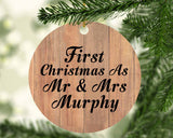 First Christmas As Mr & Mrs Murphy - Circle Ornament C