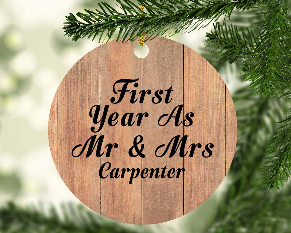 First Year As Mr & Mrs Carpenter - Circle Ornament C